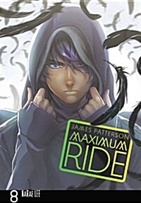 Maximum Ride: The Manga, Vol. 8 (Paperback)