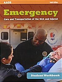 Emergency Care and Transportation of the Sick and Injured Advantage Package, Print Edition (Paperback, 10, Revised)