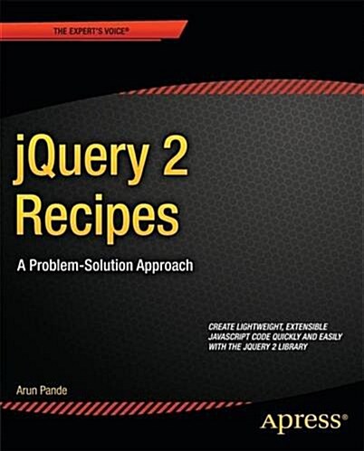 Jquery 2 Recipes: A Problem-Solution Approach (Paperback)