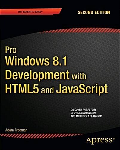 Pro Windows 8.1 Development with Html5 and JavaScript (Paperback, 2, 2016)