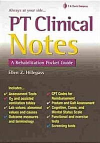 PT Clinical Notes (Paperback, 1st, POC, Spiral)