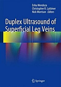 Duplex Ultrasound of Superficial Leg Veins (Hardcover, 2014)