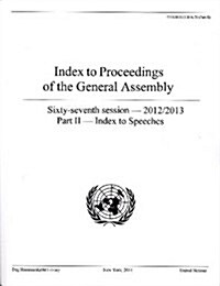 Index to Proceedings of the General Assembly: 2012/2013: Part II - Index to Speeches (Paperback)
