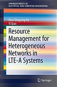 Resource Management for Heterogeneous Networks in LTE Systems (Paperback)