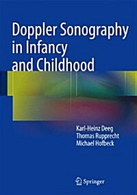 Doppler Sonography in Infancy and Childhood (Hardcover, 2015)