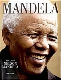 Mandela: The Life of Nelson Mandela (Hardcover)