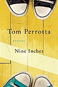 Nine Inches (Paperback, Reprint)