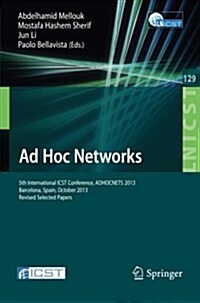 Ad Hoc Networks: 5th International Icst Conference, Adhocnets 2013, Barcelona, Spain, October 2013, Revised Selected Papers (Paperback, 2014)