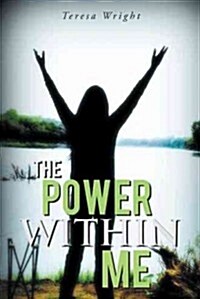 The Power Within Me (Paperback)