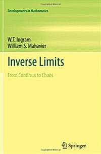 Inverse Limits: From Continua to Chaos (Paperback, 2012)