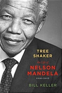 Tree Shaker: The Story of Nelson Mandela (Hardcover)