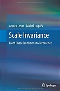 Scale Invariance: From Phase Transitions to Turbulence (Paperback, 2012)