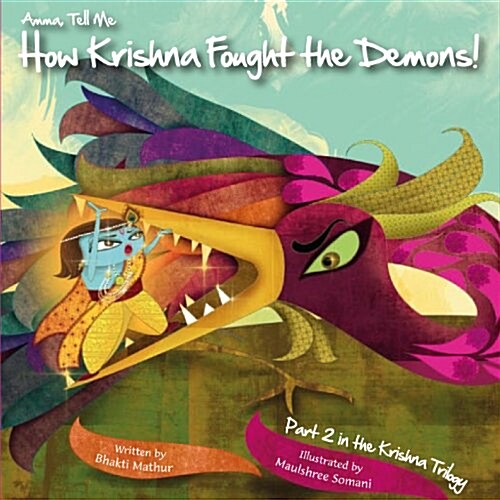 Amma Tell Me How Krishna Fought the Demons! (Paperback)