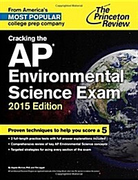Cracking the AP Environmental Science Exam, 2015 Edition (Paperback)