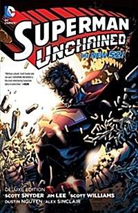 Superman Unchained: Deluxe Edition (the New 52) (Hardcover, 52)