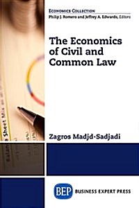 The Economics of Civil and Common Law (Paperback)