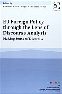 EU Foreign Policy Through the Lens of Discourse Analysis : Making Sense of Diversity (Paperback, New ed)