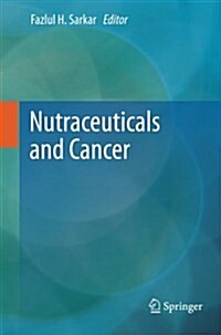 Nutraceuticals and Cancer (Paperback, 2012)