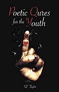 Poetic Qures for the Youth (Hardcover)