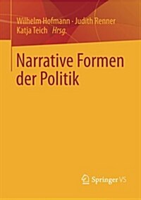 Narrative Formen Der Politik (Paperback)