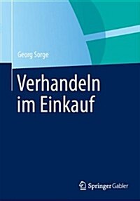 Verhandeln Im Einkauf: Praxiswissen F? Einsteiger Und Profis (Paperback, 2014)