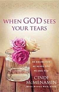 When God Sees Your Tears (Paperback)