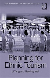 Planning for Ethnic Tourism (Hardcover, New ed)