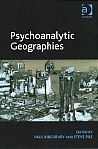 Psychoanalytic Geographies (Paperback)