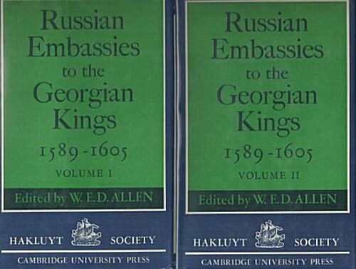 Russian Embassies to the Georgian Kings, 1589-1605 volume II (Hardcover)