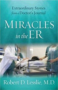 Miracles in the ER (Paperback)
