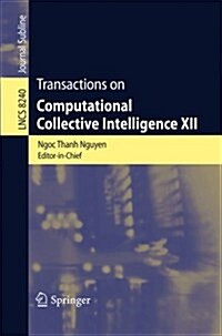 Transactions on Computational Collective Intelligence XII (Paperback)