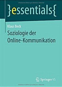 Soziologie Der Online-Kommunikation (Paperback)