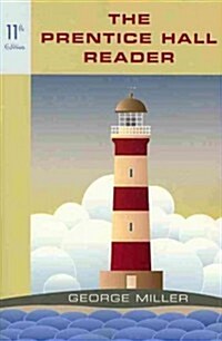 Miller: Prentice Hall Reader The_11 (Paperback, 11, Revised)