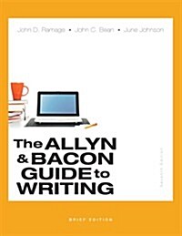 The Allyn & Bacon Guide to Writing, Brief Edition (Paperback, 7)