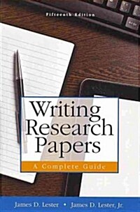 Writing Research Papers: A Complete Guide (Paperback) (Paperback, 15, Revised)