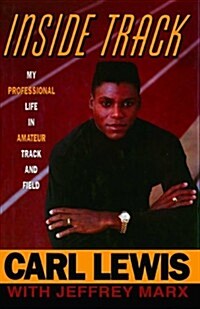 Inside Track: Autobiography of Carl Lewis (Paperback)