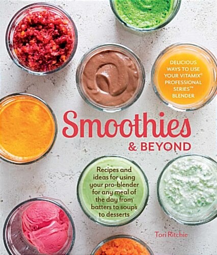 Smoothies and Beyond (Hardcover)