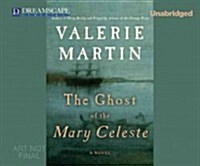 The Ghost of the Mary Celeste (Audio CD, Unabridged)