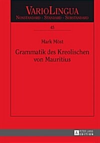 Grammatik Des Kreolischen Von Mauritius (Hardcover)