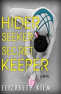 Hider, Seeker, Secret Keeper (Hardcover)