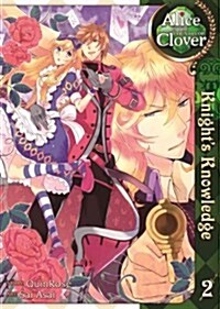 Alice in the Country of Clover: Knights Knowledge, Volume 2 (Paperback)