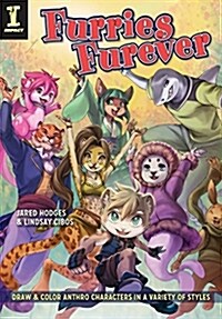 Furries Furever: Draw and Color Anthro Characters in a Variety of Styles (Paperback)