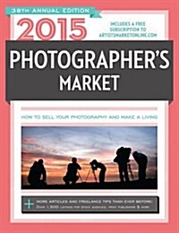Photographers Market (Paperback, 38, 2015)