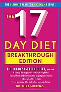 The 17 Day Diet Breakthrough Edition (Hardcover, 1st)