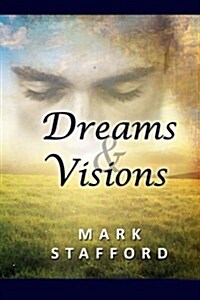 Dreams & Visions (Paperback)