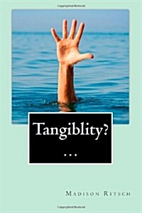 Tangiblity? (Paperback)