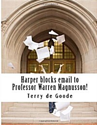 Harper Blocks Email to Professor Warren Magnusson! (Paperback)