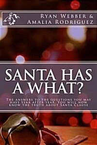 Santa Has a What? (Paperback)