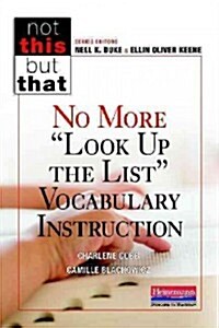 No More Look Up the List Vocabulary Instruction (Paperback)
