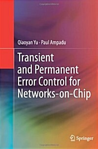 Transient and Permanent Error Control for Networks-on-chip (Paperback)